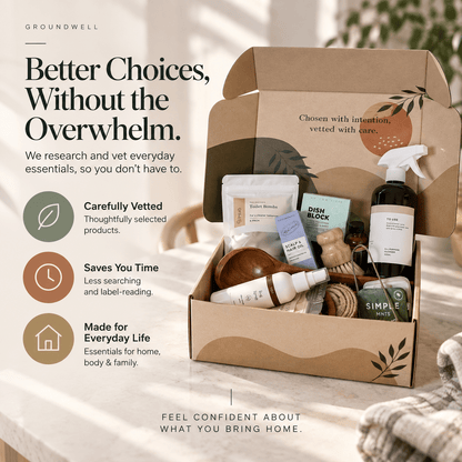 Full Size Early Access Box (One Time Starter) - Non-Toxic Clean Living | Groundwell